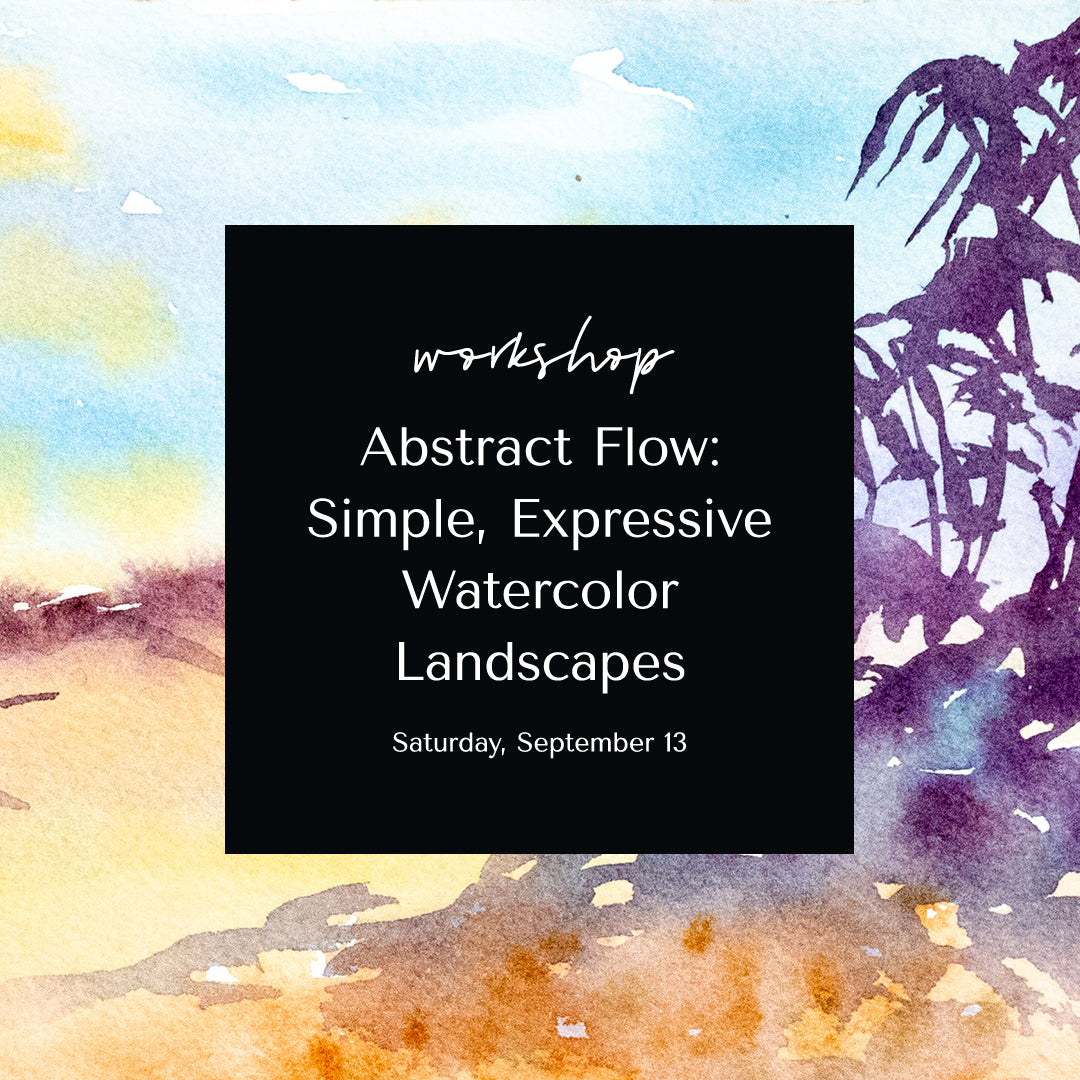 Abstract Flow: Simple Expressive Watercolor Landscapes • September 13